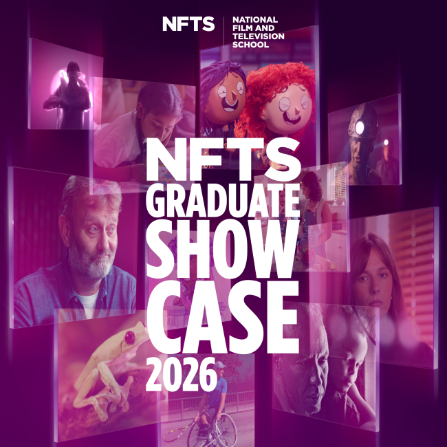 NFTS Graduate Showcase 2026